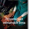 Privatni svet osmanskih žena