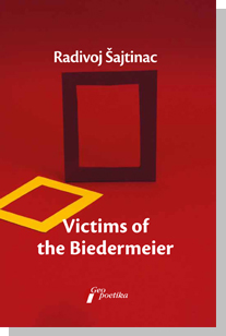 Victims of the Biedermeier