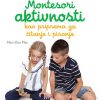 100 Montesori aktivnosti kao priprema za čitanje i pisanje