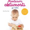 60 Montesori aktivnosti za bebe