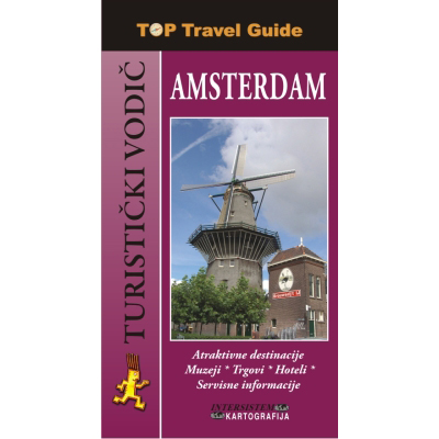AMSTERDAM - Top Travel Guide
