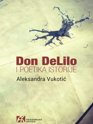 Don Delilo i poetika istorije
