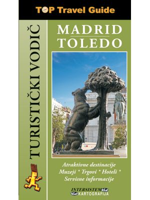 MADRID I TOLEDO - Top Travel Guide