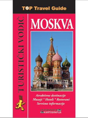 MOSKVA - Top Travel Guide